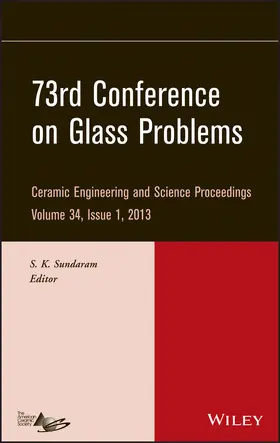 Sundaram | 73rd Conference on Glass Problems, Volume 34, Issue 1 | Buch | 978-1-118-68663-8 | sack.de