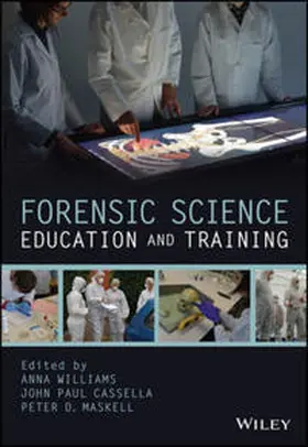 Williams / Cassella / Maskell |  Forensic Science Education and Training | eBook | Sack Fachmedien