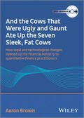 Brown |  And The Cows That Were Ugly and Gaunt Ate Up The Seven Sleek, Fat Cows | Sonstiges |  Sack Fachmedien