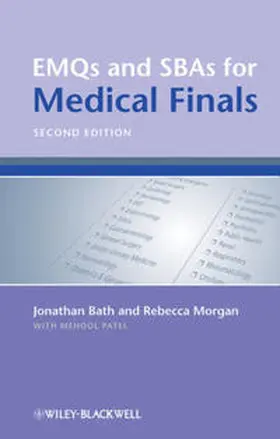 Bath / Morgan / Patel |  EMQs and SBAs for Medical Finals | eBook | Sack Fachmedien