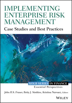 Fraser / Simkins / Narvaez | Implementing Enterprise Risk ( | Buch | 978-1-118-69196-0 | sack.de