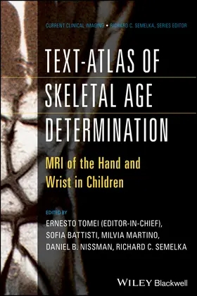 Tomei / Semelka / Nissman |  Text-Atlas of Skeletal Age Determination | Buch |  Sack Fachmedien