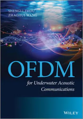 Zhou / Wang |  OFDM for Underwater Acoustic Communications | eBook | Sack Fachmedien