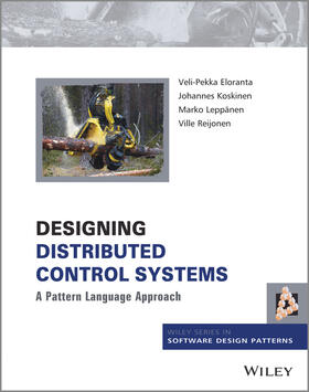 Eloranta / Koskinen / Leppänen | Designing Distributed Control Systems | Buch | 978-1-118-69415-2 | sack.de