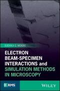 Mendis |  Electron Beam-Specimen Interactions and Simulation Methods in Microscopy | eBook | Sack Fachmedien