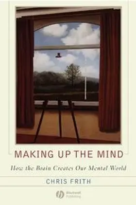 Frith |  Making up the Mind | eBook | Sack Fachmedien