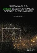 Scott |  Sustainable and Green Electrochemical Science and Technology | eBook | Sack Fachmedien