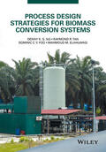 Ng / Tan / Foo |  Process Design Strategies for Biomass Conversion Systems | Buch |  Sack Fachmedien