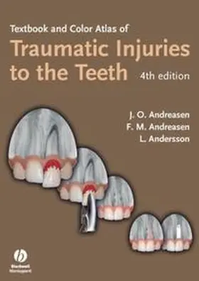 Andreasen / Andersson |  Textbook and Color Atlas of Traumatic Injuries to the Teeth | eBook | Sack Fachmedien