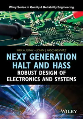 Gray / Paschkewitz | Next Generation HALT and HASS | E-Book | sack.de
