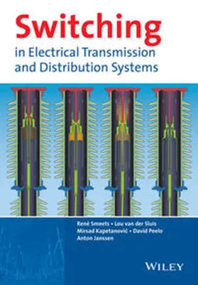 Smeets / van der Sluis / Kapetanovic |  Switching in Electrical Transmission and Distribution Systems | eBook | Sack Fachmedien