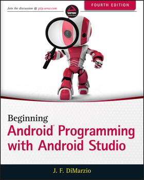 Dimarzio / DiMarzio | Beginning Android Programming with Android Studio | Buch | 978-1-118-70559-9 | sack.de