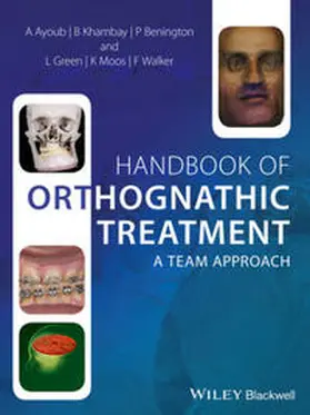 Ayoub / Khambay / Benington |  Handbook of Orthognathic Treatment | eBook | Sack Fachmedien