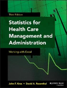 Kros / Rosenthal |  Statistics for Health Care Management and Administration | eBook | Sack Fachmedien