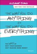 Evans |  The Way You Do Anything Is the Way You Do Everything | Buch |  Sack Fachmedien