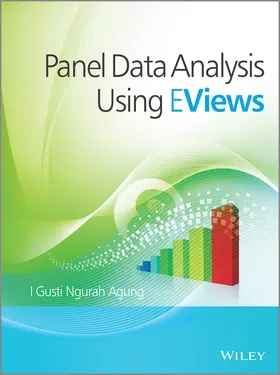 Agung | Panel Data Analysis Using Eviews | Buch | 978-1-118-71558-1 | sack.de