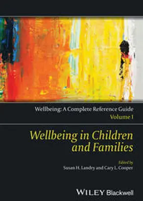  Wellbeing: A Complete Reference Guide, Wellbeing in Children and Families | eBook | Sack Fachmedien