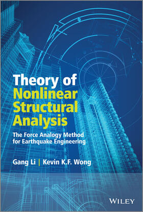 Li / Wong |  Theory of Nonlinear Structural Analysis | Buch |  Sack Fachmedien