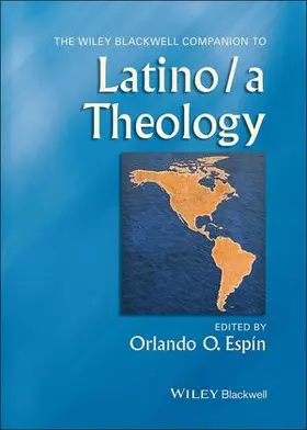 Espin | The Wiley Blackwell Companion to Latino/a Theology | Buch | 978-1-118-71866-7 | www.sack.de