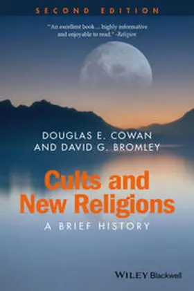 Cowan / Bromley |  Cults and New Religions | eBook | Sack Fachmedien