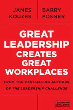 Kouzes / Posner | Great Leadership Creates Great Workplaces | E-Book | www.sack.de