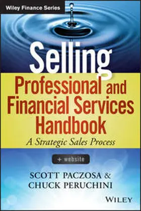 Paczosa / Peruchini | Selling Professional and Financial Services Handbook + Website | E-Book | www.sack.de