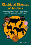 Uzal / Songer / Prescott |  Clostridial Diseases of Animals | eBook | Sack Fachmedien