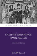 Collins |  Caliphs and Kings | Buch |  Sack Fachmedien