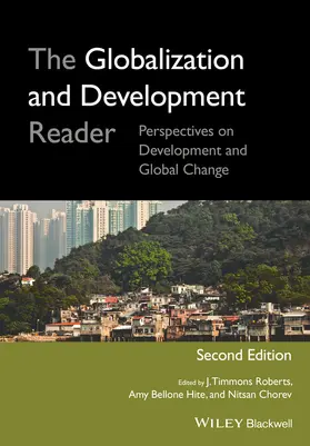 Roberts / Hite / Chorev |  The Globalization and Development Reader | Buch |  Sack Fachmedien