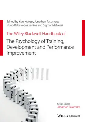 Kraiger / Passmore / Rebelo dos Santos |  The Wiley Blackwell Handbook of the Psychology of Training, Development, and Performance Improvement | Buch |  Sack Fachmedien