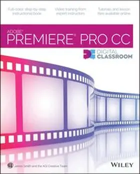 Smith |  Premiere Pro CC Digital Classroom | eBook | Sack Fachmedien