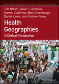 Brown / Andrews / Cummins |  Health Geographies | Buch |  Sack Fachmedien