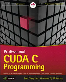 Cheng / Grossman / McKercher |  Professional CUDA C Programming | eBook | Sack Fachmedien