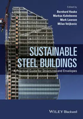 Hauke / Veljkovic / Kuhnhenne |  Sustainable Steel Buildings | eBook | Sack Fachmedien