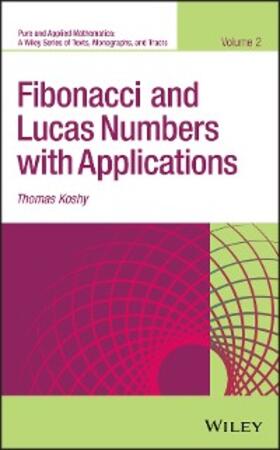 Koshy |  Fibonacci and Lucas Numbers with Applications, Volume 2 | eBook | Sack Fachmedien
