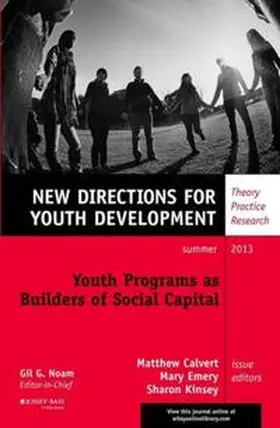 Calvert / Emery / Kinsey |  Youth Programs as Builders of Social Capital | eBook | Sack Fachmedien