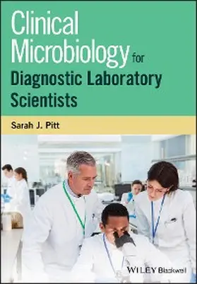 Pitt | Clinical Microbiology for Diagnostic Laboratory Scientists | E-Book | www.sack.de
