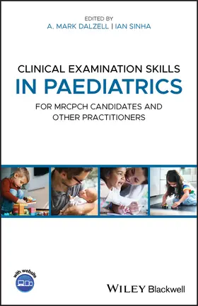 Dalzell / Sinha | Clinical Examination Skills in Paediatrics | Buch | 978-1-118-74608-0 | sack.de