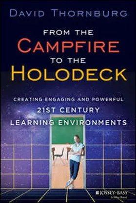 Thornburg |  From the Campfire to the Holodeck | eBook | Sack Fachmedien
