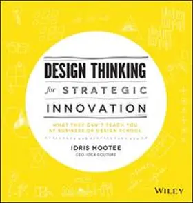 Mootee |  Design Thinking for Strategic Innovation | eBook | Sack Fachmedien
