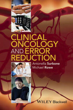Surbone / Rowe | Clinical Oncology and Error Reduction | E-Book | sack.de