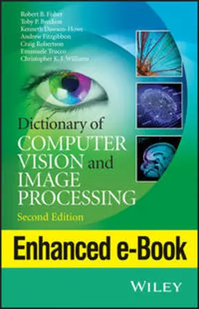 Fisher / Breckon / Dawson-Howe |  Dictionary of Computer Vision and Image Processing, Enhanced Edition | eBook | Sack Fachmedien