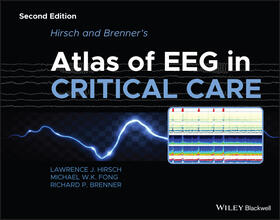 Hirsch / Fong / Brenner | Hirsch and Brenner's Atlas of EEG in Critical Care | Buch | 978-1-118-75289-0 | sack.de