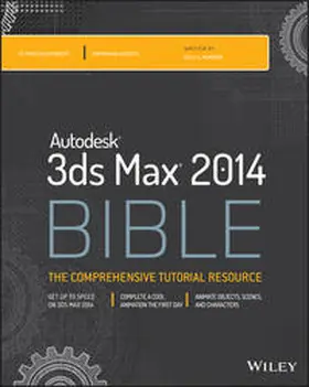 Murdock |  Autodesk 3ds Max 2014 Bible | eBook | Sack Fachmedien