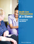 Thistlethwaite / McKimm |  Health Care Professionalism at a Glance | Buch |  Sack Fachmedien