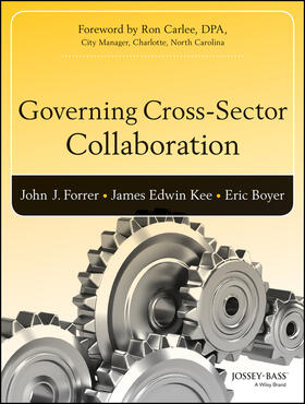 Forrer / Kee / Boyer | Governing Cross-Sector Collaboration | Buch | 978-1-118-75969-1 | sack.de