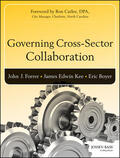 Forrer / Kee / Boyer |  Governing Cross-Sector Collaboration | Buch |  Sack Fachmedien