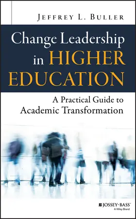 Buller | Change Leadership in Higher Education | Buch | 978-1-118-76203-5 | www.sack.de