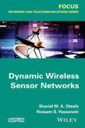 Oteafy / Hassanein |  Dynamic Wireless Sensor Networks | eBook | Sack Fachmedien