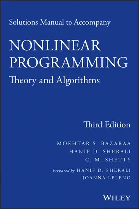 Bazaraa / Sherali / Shetty |  Solutions Manual to Accompany Nonlinear Programming | Buch |  Sack Fachmedien